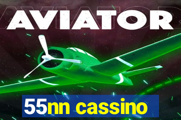 55nn cassino